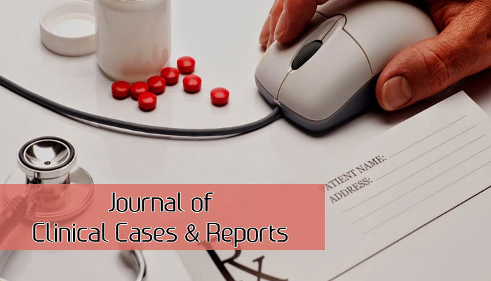 Journal of Clinical Cases & Reports